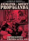 Animated Soviet Propaganda Volume 3 : Les impérialistes américains - DVD