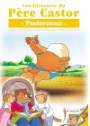 Les Histoires du Père Castor - 9/26 - Poulerousse - DVD
