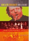 Willem Breuker Kollektief - Amsterdamned Jazz - DVD
