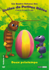 Les Quatre saisons des drôles de petites bêtes - Volume 3 - Doux printemps - DVD