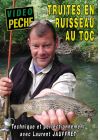 Truites en ruisseau au toc : technique et perfectionnement avec Laurent Jauffret - DVD