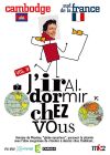 J'irai dormir chez vous - Volume 09 - Cambodge / Sud de la France - DVD