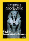 National Geographic - Egypte, les secrets des pharaons - DVD