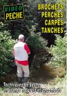 Brochets perches carpes tanches - Techniques de pêche en étangs naturels et encombrés - DVD