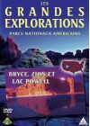 Les Grandes explorations - Parcs nationaux américains - Bryce, Zion et lac Powell - DVD