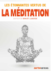 Les Étonnantes vertus de la méditation - DVD