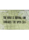 The Wind is Driving Him Towards the Open Sea - DVD
