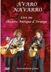 Avaro Navarro - Live au Théâtre Antique d'Orange - DVD