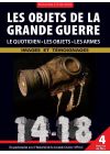 14-18 : Les objets de la Grande Guerre - Le quotidien, les objets, les armes - DVD