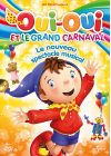 Oui-Oui et le Grand Carnaval - Le nouveau spectacle musical - DVD