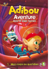 Adibou - Aventure dans le corps humain - 1. Mon corps au quotidien - DVD