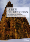 Le Défi des bâtisseurs, la cathédrale de Strasbourg - DVD