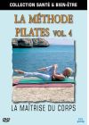 La Méthode Pilates : La maîtrise du corps - Vol. 4 - DVD