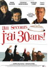 Au secours j'ai 30 ans ! - DVD