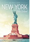 De 1900 à 1975 - New York - Ellis Island - DVD