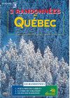 3 randonnées au Québec - DVD