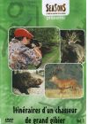 Itinéraires d'un chasseur de grand gibier - Vol. 1 - DVD