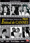 La Fabuleuse histoire du Festival de Cannes - DVD