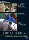 Films d'étudiants : La passion selon Fall + Boly Bane + Aïda la bouchère - Vol.3 - DVD