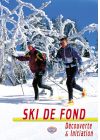 Ski de fond : Découverte et initiation - DVD