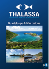 Thalassa - Guadeloupe / Martinique - DVD