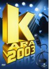 Kara 2003 - DVD