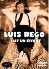 Rego, Luis - ...fait un effort - DVD