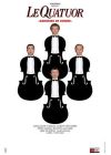 Le Quatuor - Danseurs de cordes - DVD