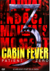Cabin Fever 3 : Patient Zero - DVD
