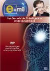 E=m6 - Les secrets de l'intelligence et de la mémoire - DVD