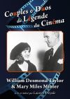 Couples et duos de légende du cinéma : William Desmond Taylor et Mary Miles Minter - DVD