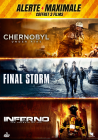 Coffret Alerte maximale - 3 films : Chernobyl + Inferno + Final Storm (Pack) - DVD