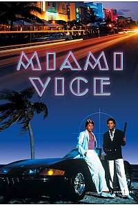 Miami Vice (Deux flics à Miami) (Série) - Visuel par TvDb
