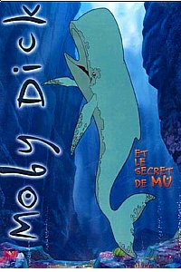 Moby Dick et le Secret de Mu - Visuel par TvDb